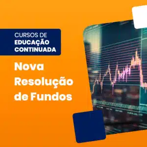 Nova Regulação de Fundos