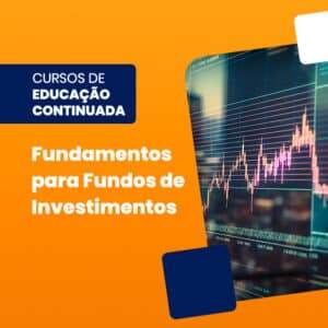 Fundamentos de Fundos de Investimentos