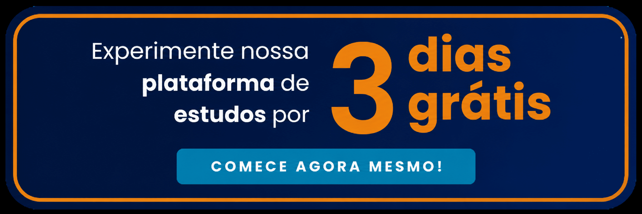 Promotional banner offering 3 days free access to our study platform with a blue 'Comece agora mesmo' button