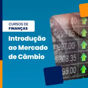 Introdução ao Mercado de Câmbio