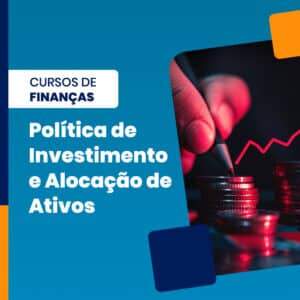 Política de Investimento e Alocação de Ativos