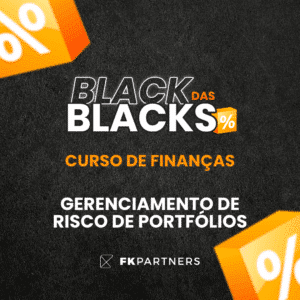 Gerenciamento de Risco de Portfólios - BlackFriday 2025
