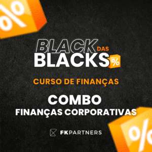Combo Finanças Corporativas - BlackFriday 2025