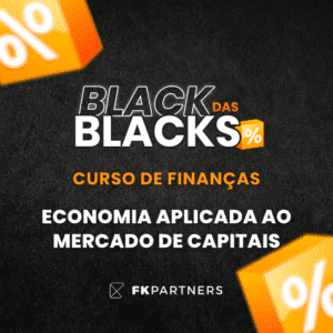 Economia Aplicada ao Mercado de Capitais - BlackFriday 2025