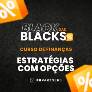 Estratégias com Opções - BlackFriday 2025