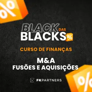 Fusões & Aquisições (M&A) na Prática - BlackFriday 2025