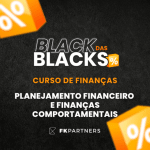 Planejamento Financeiro e Finanças Comportamentais - BlackFriday 2025