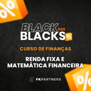 Renda fixa e matemática financeira - BlackFriday 2025