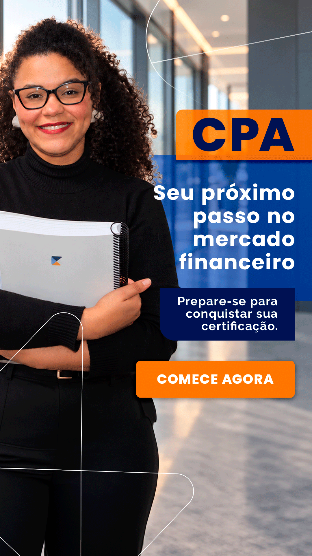 Pessoa sorridente segurando um caderno, em banner promocional de CPA: texto 'Seu próximo passo no mercado financeiro' e botão 'Comece agora'.