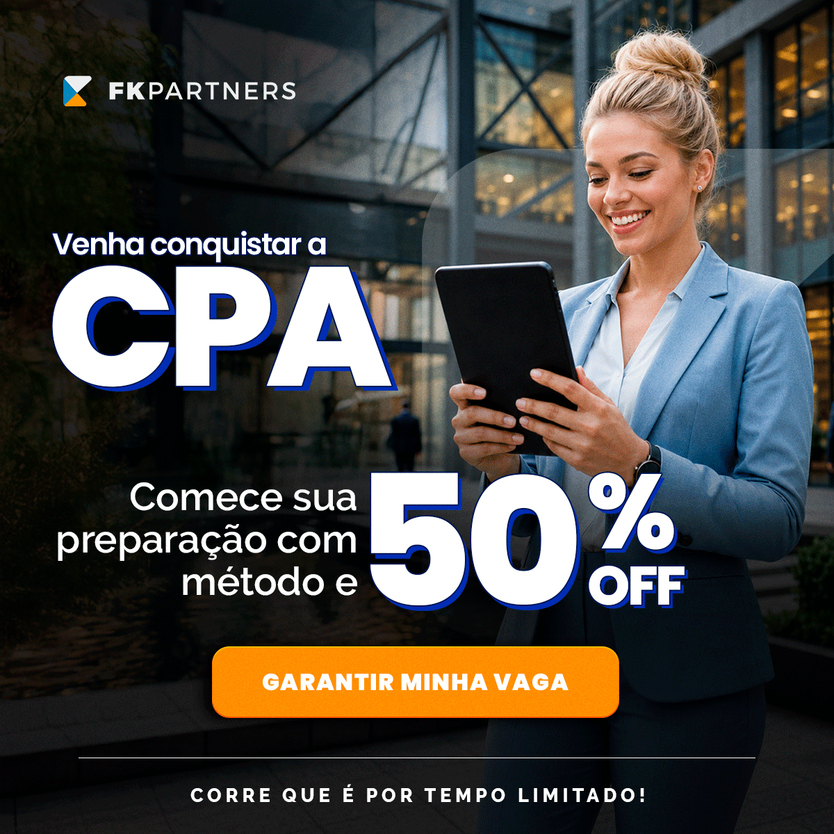 FK Partners CPA course promo: 50% off with a smiling businesswoman holding a tablet on a corporate banner.