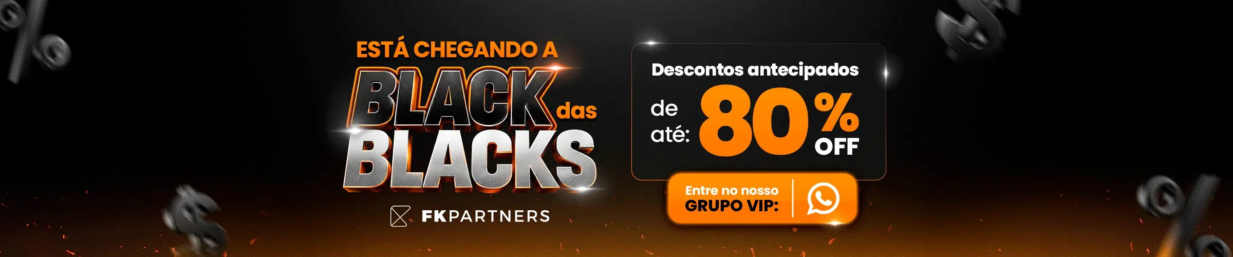 Promo banner announcing Black Friday deals in black/orange, up to 80% off, with FK Partners branding in the center-left.